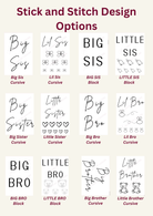 Collection of 'Stick and Stitch' design options for Big Sis, Little Sis, Big Bro, and Little Bro with various styles.