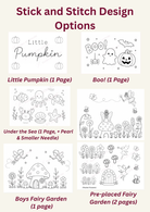A product options chart titled 'Stick and Stitch Design Options' showing six black-and-white fairy and seasonal sketch pages with names and page counts: Little Pumpkin (1 page), Boo! (1 page), Under the Sea (1 page, + Pearl & Smaller Needle), Boys Fairy Garden (1 page), and Pre-placed Fairy Garden (2 pages).